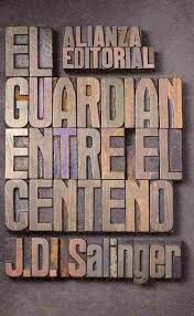 El Guardián entre el Centeno
